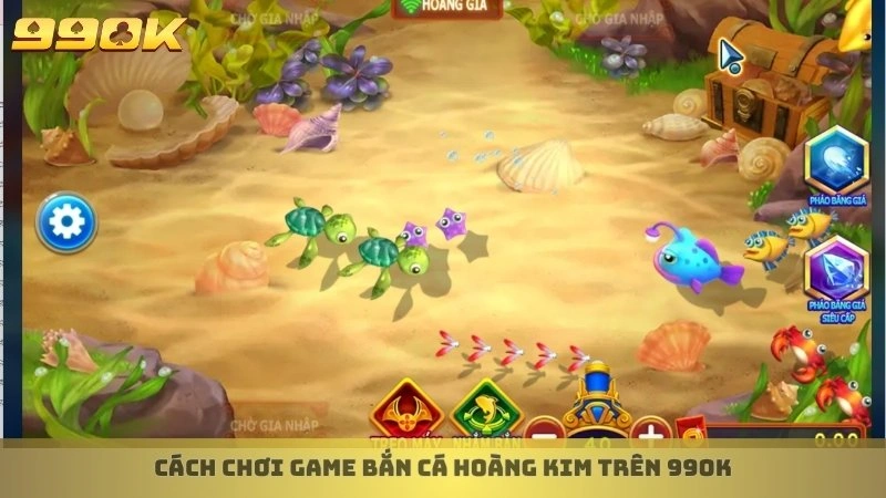Bắn cá Hoàng Kim - Trải nghiệm đại dương hoàng gia tại 99ok 4 Cách chơi game Bắn cá Hoàng Kim trên 99ok