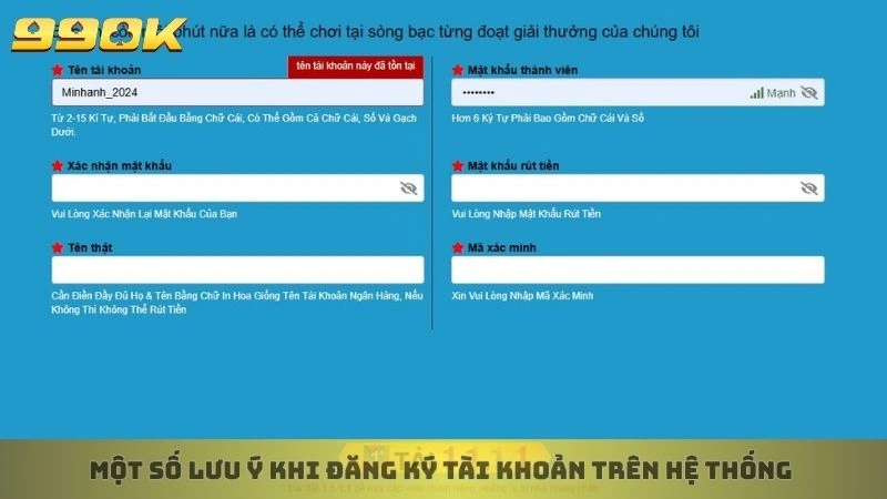 Đăng ký 99ok 3 Một số lưu ý khi đăng ký tài khoản trên hệ thống