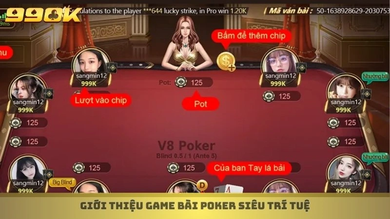 Poker là gì? Hướng dẫn luật chơi Texas Hold'em cho người mới 2 Giới thiệu game bài Poker siêu trí tuệ